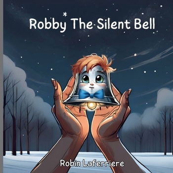 Robby The Silent Bell