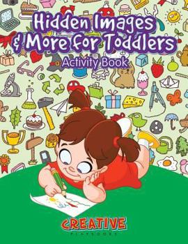 Paperback Hidden Images & More for Toddlers Activity Book