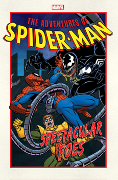 Adventures of Spider-Man: Spectacular Foes - Book  of the Spider-Man Adventures