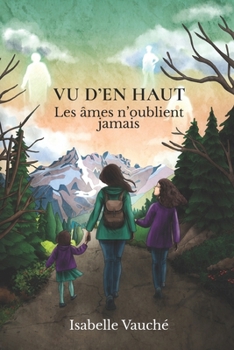 Paperback Vu d'en haut.: Une lumière dans l'oubli. [French] Book