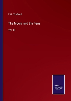 The Moors and the Fens: Vol. III