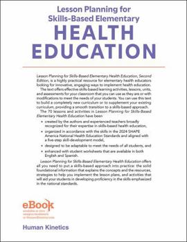 Paperback Lesson Planning for Skills-Based Elementary Health Education Book