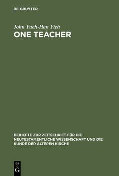 Hardcover One Teacher: Jesus' Teaching Role in Matthew's Gospel Report Book