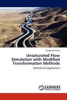 Paperback Unsaturated Flow Simulation with Modified Transformation Methods Book