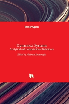 Hardcover Dynamical Systems: Analytical and Computational Techniques Book