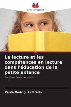 Paperback La lecture et les compétences en lecture dans l'éducation de la petite enfance [French] Book