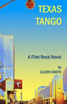 Paperback Texas Tango: A Flint Rock Novel Book