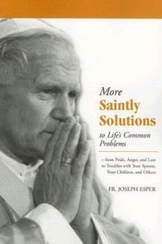 Paperback More Saintly Solutions to Life's Common Problems Book