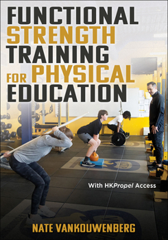 Paperback Functional Strength Training for Physical Education Book