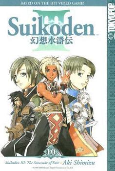 Suikoden III: The Successor of Fate, Volume 10 - Book #10 of the Suikoden III: The Successor of Fate