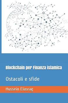 Paperback Blockchain per Finanza islamica: Ostacoli e sfide [Italian] Book
