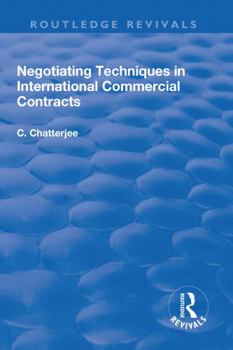 Negotiating Techniques in International Commercial Contracts