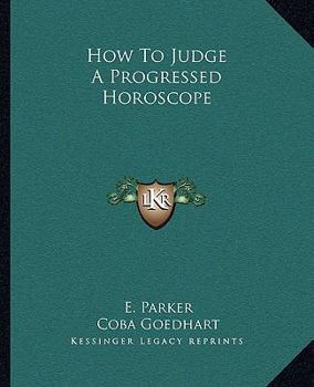 Paperback How To Judge A Progressed Horoscope Book