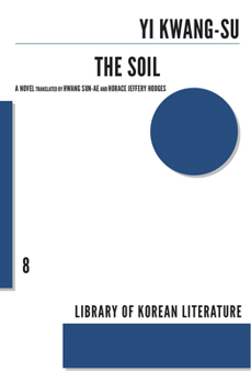 The Soil - Book #8 of the Library of Korean Literature