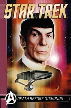 Star Trek Comics Classics: Death Before Dishonor (Star Trek Comics Classics) - Book #3 of the Titan Star Trek Collections