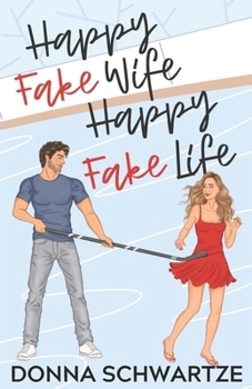 Paperback Happy Fake Wife, Happy Fake Life Book