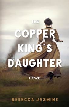 Paperback The Copper King's Daughter Book