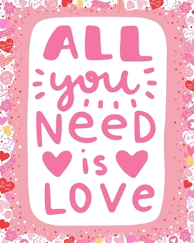 Paperback All You Need Is Love: Cute Love heart Lined Notebook Romantic Fun graphic cover XOXO Love Birds Valentine Gift Book