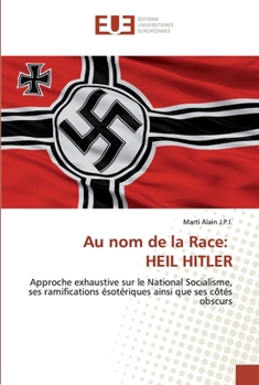 Paperback Au nom de la Race: Heil Hitler [French] Book