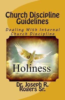 Paperback Church Discipline Guidelines: Dealing With Internal Church Discipline Book