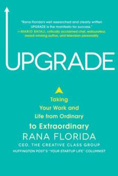 Hardcover Upgrade: Taking Your Work and Life from Ordinary to Extraordinary Book