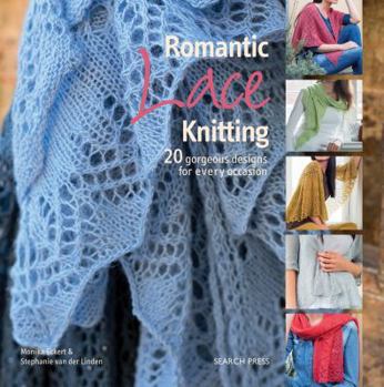 Paperback Romantic Lace Knitting: 20 Gorgeous Designs for Every Occasion Book