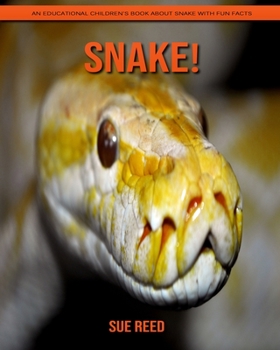 Paperback Snake! An Educational Children's Book about Snake with Fun Facts Book
