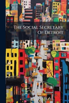 Paperback The Social Secretary Of Detroit Book