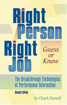 Paperback Right Person Right Job: The Breakthrough Technologies of Performance Information Book