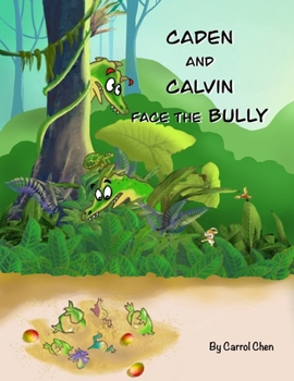 Paperback Caden and Calvin Face the Bully Book