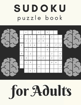 Paperback Sudoku Puzzle Book For Adults: Sudoku Brain Game, Sudoku Puzzles With Solutions, Sudoku Puzzles For Adults Book