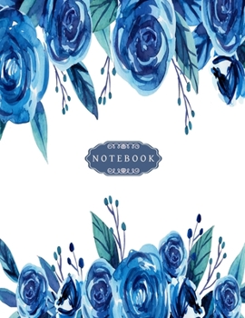 Notebook: Blue Rose cover Notebook : Cute gift for Women and Girls | 8.5 x 11 – 110 College-ruled - Journal, Notebook, Diary, Composition Book