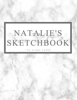 Paperback Natalie's Sketchbook: Personalized Marble Sketchbook with Name: 120 Pages Book