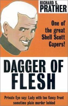 Dagger of Flesh - Book #5 of the Shell Scott