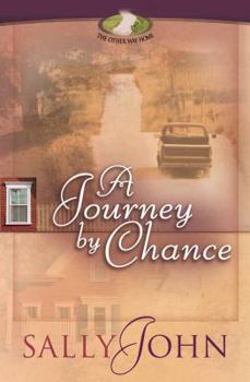 A Journey by Chance (The Other Way Home, #1) - Book #1 of the Other Way Home