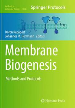 Paperback Membrane Biogenesis: Methods and Protocols Book