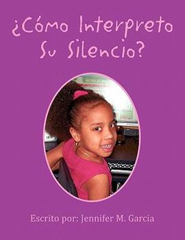 Paperback Como Interpreto Su Silencio? [Spanish] Book