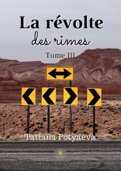 Paperback La révolte des rimes: Tome III [French] Book