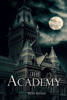 The Academy - Book #6 of the Moving In