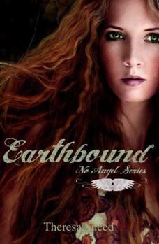 Earthbound - Book #2 of the No Angel