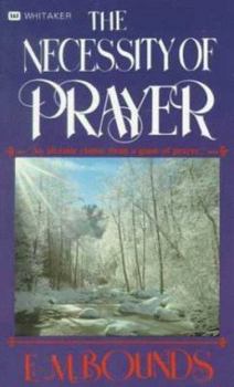 Paperback Necessity of Prayer: Book