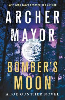 Hardcover Bomber's Moon: A Joe Gunther Novel Book