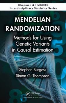 Hardcover Mendelian Randomization: Methods for Using Genetic Variants in Causal Estimation Book