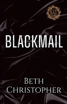 Blackmail: A Morally Gray MM Kink Awakening Romance