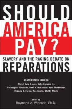 Hardcover Should America Pay?: Slavery and the Raging Debate on Reparations Book