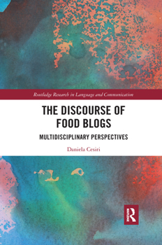 Paperback The Discourse of Food Blogs: Multidisciplinary Perspectives Book