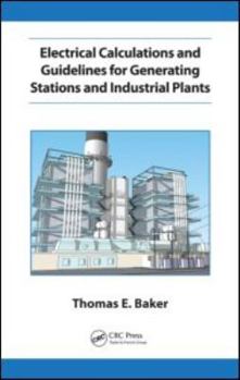 Hardcover Electrical Calculations and Guidelines for Generating Station and Industrial Plants Book