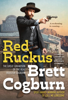 Red Ruckus - Book #3 of the Morgan Clyde