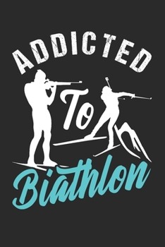 BIATHLON: Biathlon Notebook the perfect gift idea for biathlon athletes or biathlon fans. The paperback has 120 white pages with dot matrix that support you in writing or sketching.