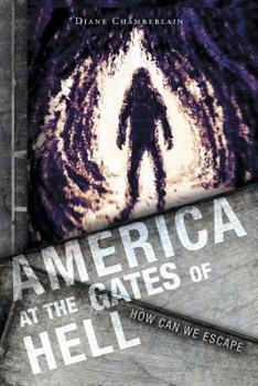 Paperback America at the Gates of Hell: How Can We Escape Book